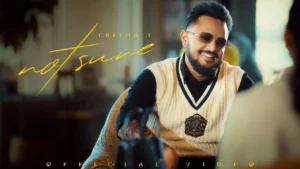 Not Sure Lyrics - Cheema Y | New Punjabi Song 2024