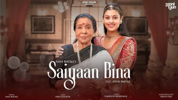 Saiyaan Bina Lyrics - Asha Bhosle | New Hindi Song 2024