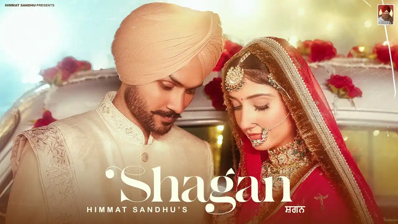 Shagan Lyrics – Himmat Sandhu | New Punjabi Song 2024
