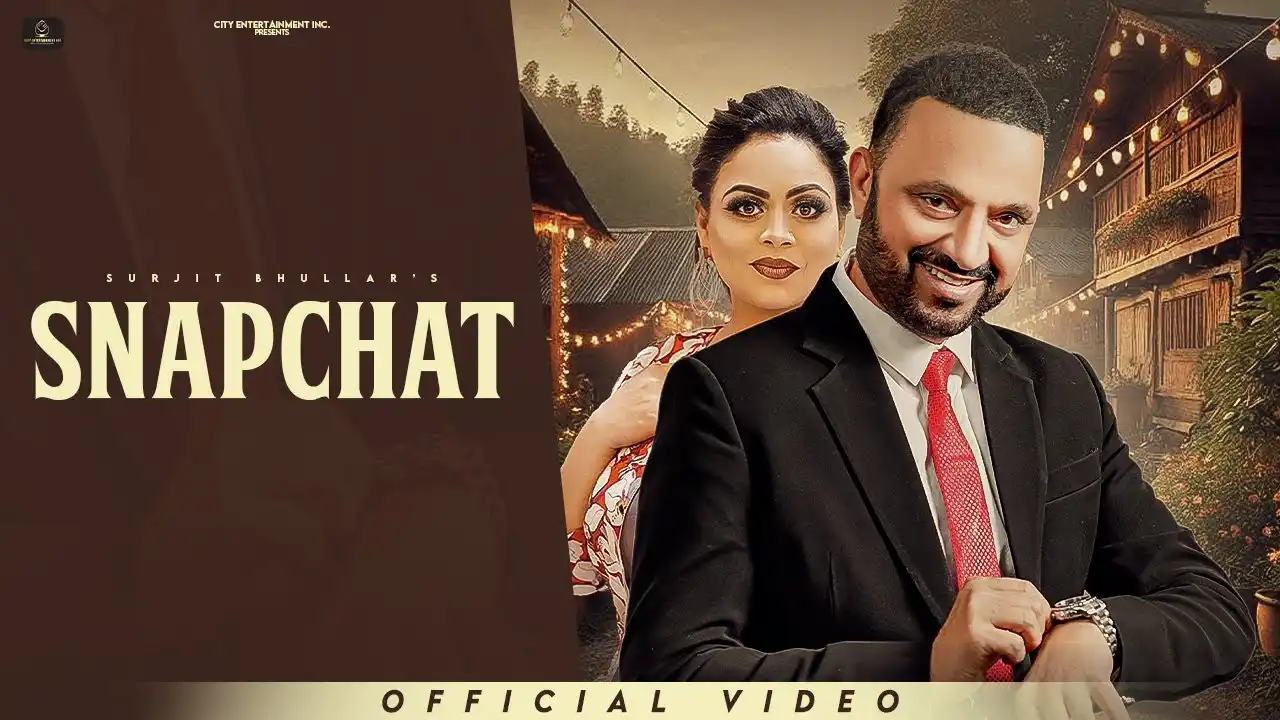 Snapchat Lyrics – Surjit Bhullar, Gurlez A | New Punjabi Song 2024