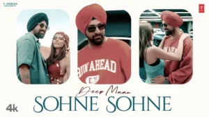 Sohne Sohne Lyrics - Deep Maan | New Punjabi Song 2024