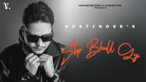 Step Bhull Gyi Lyrics - Hustinder | Bhadauria Album 2024