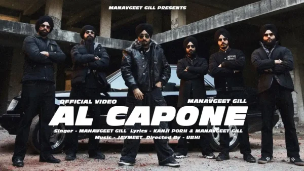 AL Capone Lyrics - Manavgeet Gill | New Punjabi Song 2025