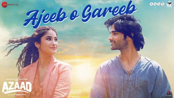 Ajeeb O Gareeb Lyrics - Arijit Singh, Hansika P | Azaad 2025