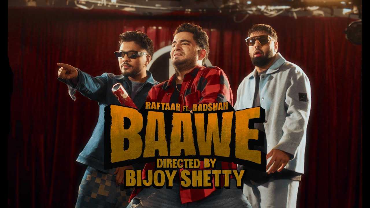 Baawe Lyrics – Raftaar & Badshah | (Oyo Wali Baby) Hard Drive Vol 2