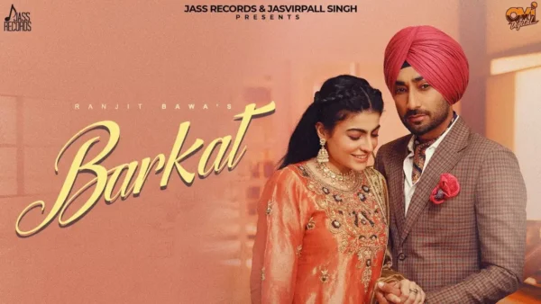 Barkat Lyrics - Ranjit Bawa | New Punjabi Song 2025