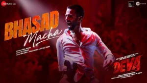 Bhasad Macha Lyrics - Mika Singh, Shahid Kapoor | Deva 2025