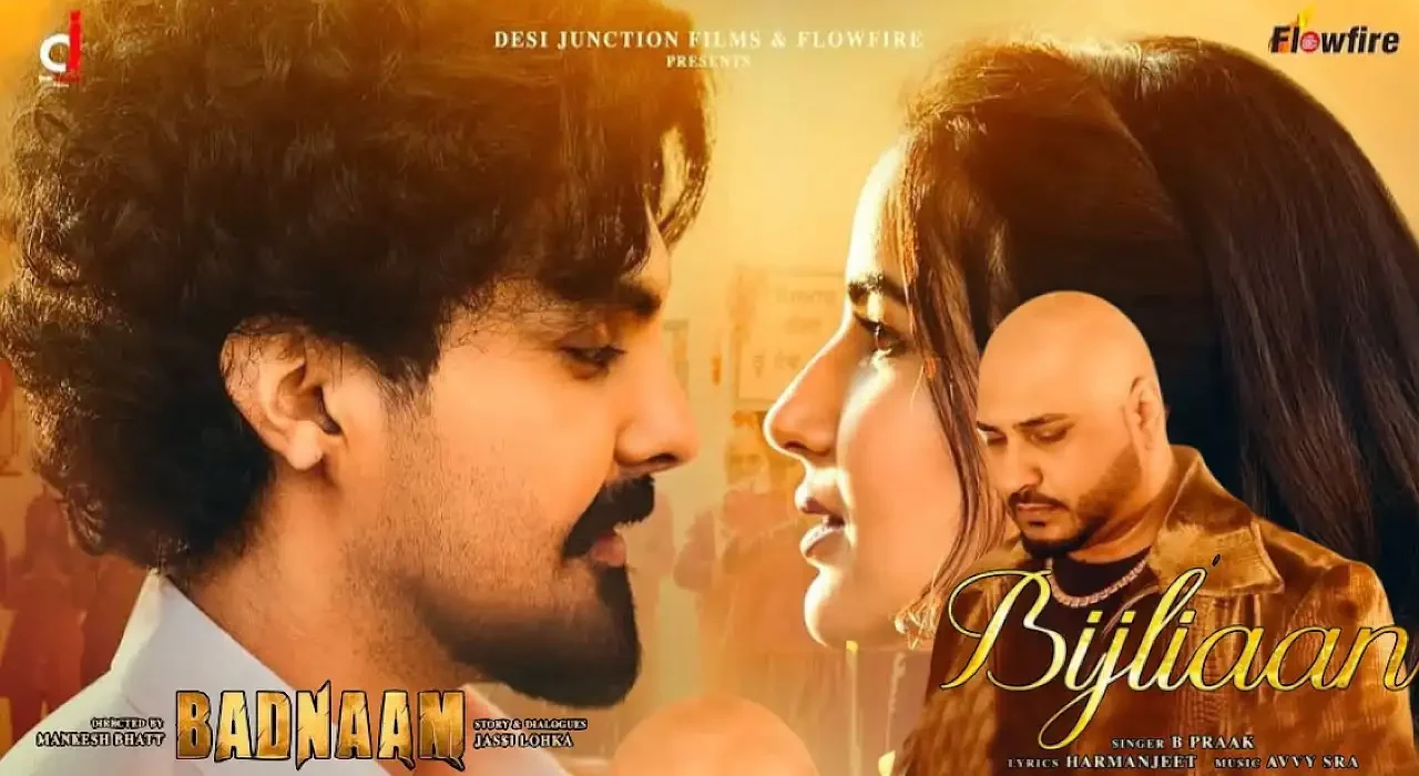 Bijliaan Lyrics – B Praak | Jay Randhawa, Badnaam 2025