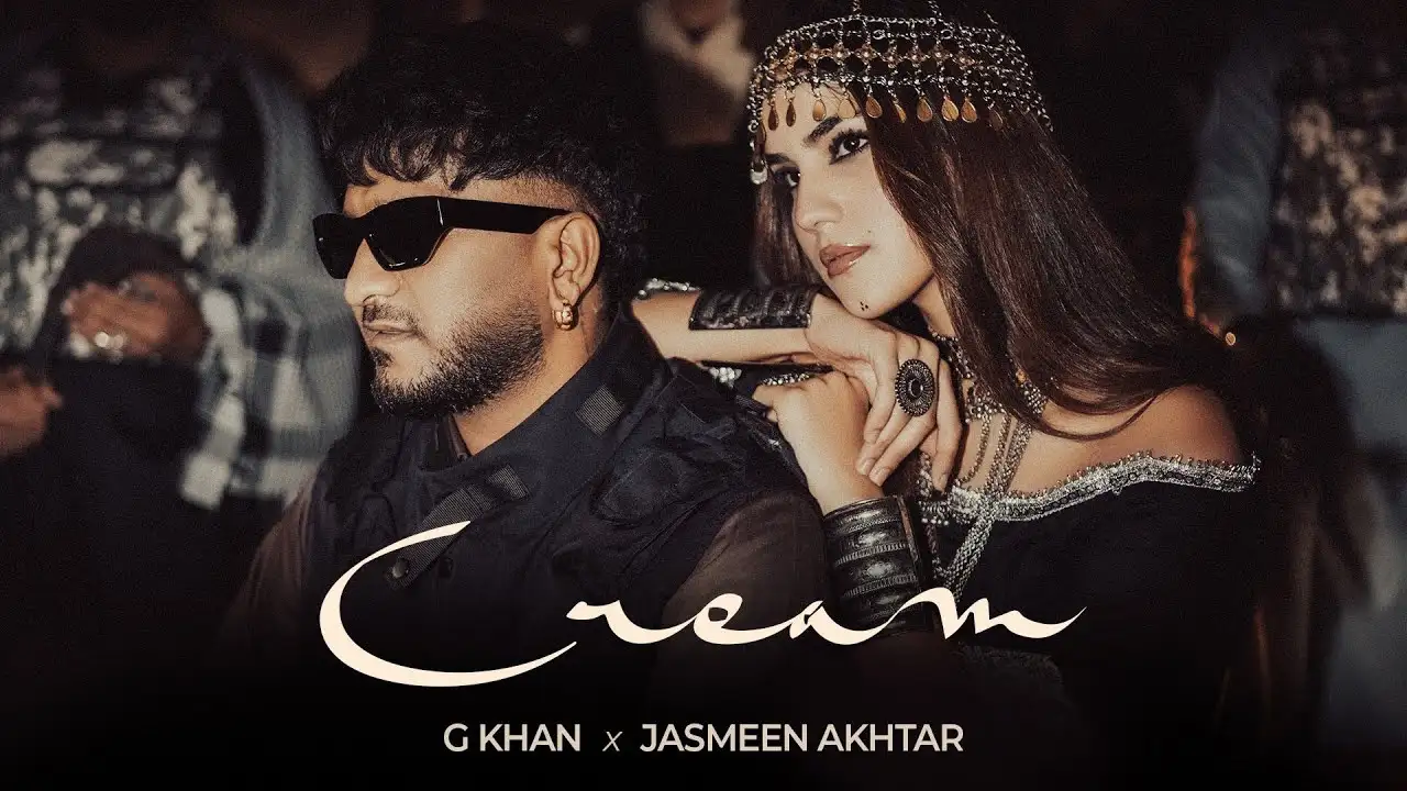 Cream Lyrics – G Khan & Jasmeen Akhtar | New Song 2025
