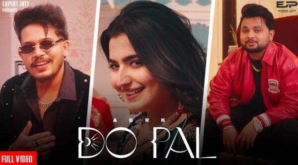 Do Pal Lyrics - ABRK Ft. Nandani Sharma 2025