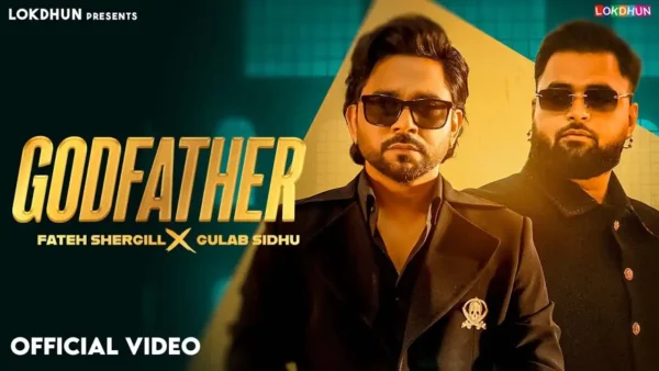 Godfather Lyrics - Fateh Shergill & Gulab Sidhu 2025