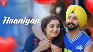 Haaniyan Lyrics - Kay Vee Singh | New Punjabi Song 2025