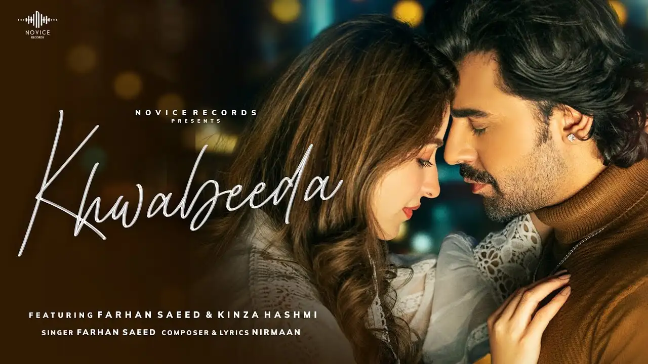 Khwabeeda Lyrics – Farhan Saeed Ft. Kinza Hashmi 2025