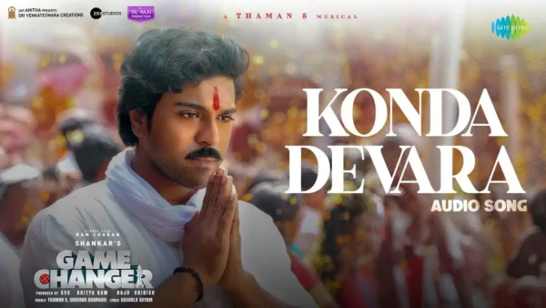 Konda Devara Lyrics - Game Changer | Ram Charan 2025