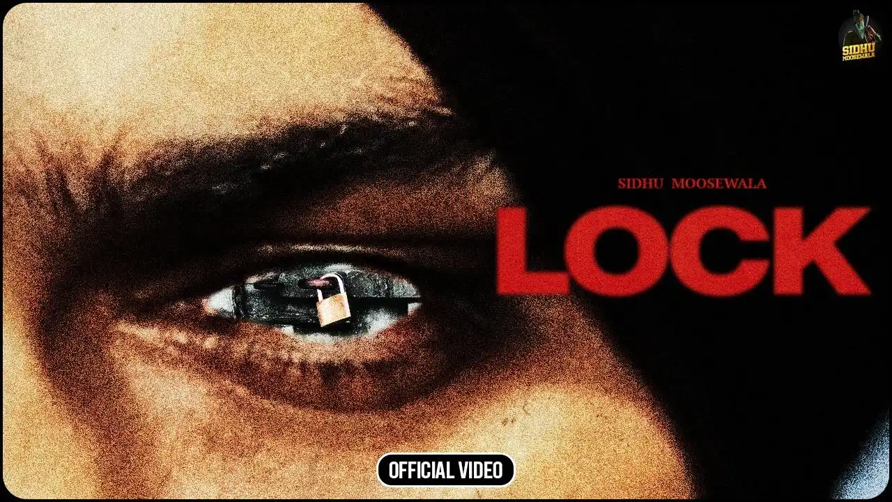 Lock Lyrics – Sidhu Moose Wala | New Punjabi Song 2025