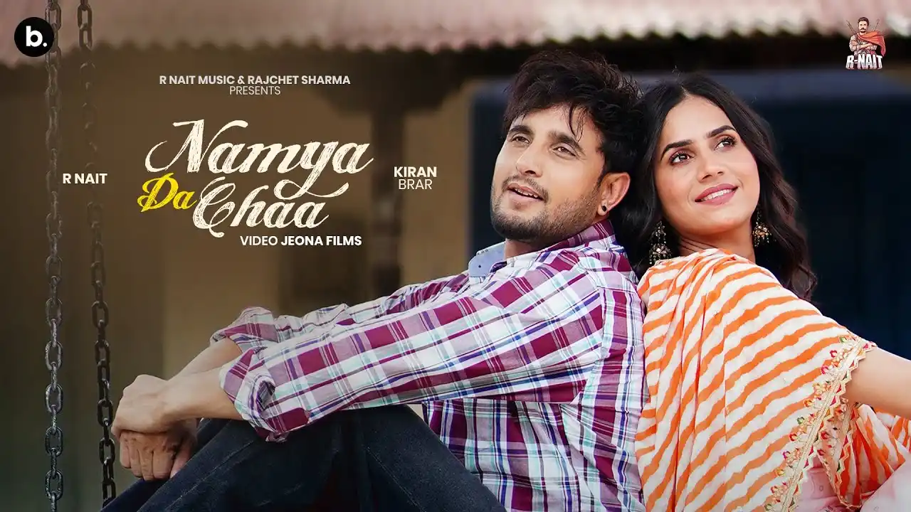 Namya Da Chaa Lyrics – R Nait | New Punjabi Song 2025