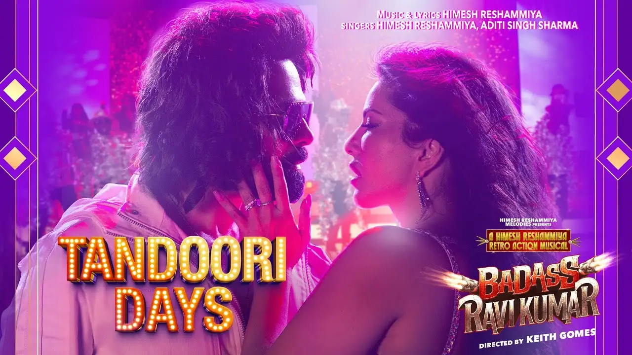 Tandoori Days Lyrics – Badass Ravi Kumar | Himesh R, Sunny 2025