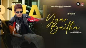 Yaar Baitha Lyrics - R Nait | Catch Me If You Can Album 2025