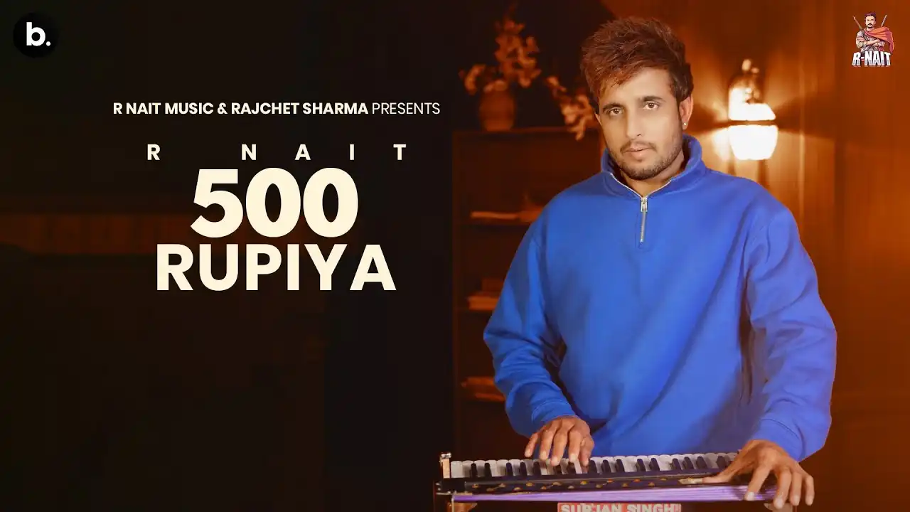500 Rupiya Lyrics – R Nait | Catch Me If You Can 2025