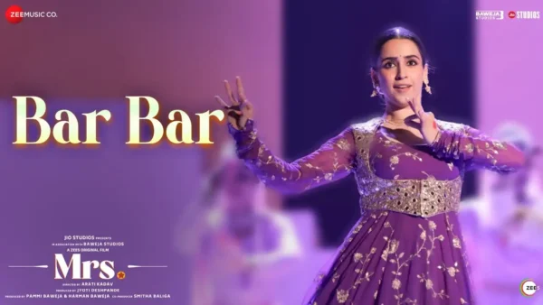 Bar Bar Lyrics - Palak Muchhal, Sanya Malhotra | Mrs. 2025