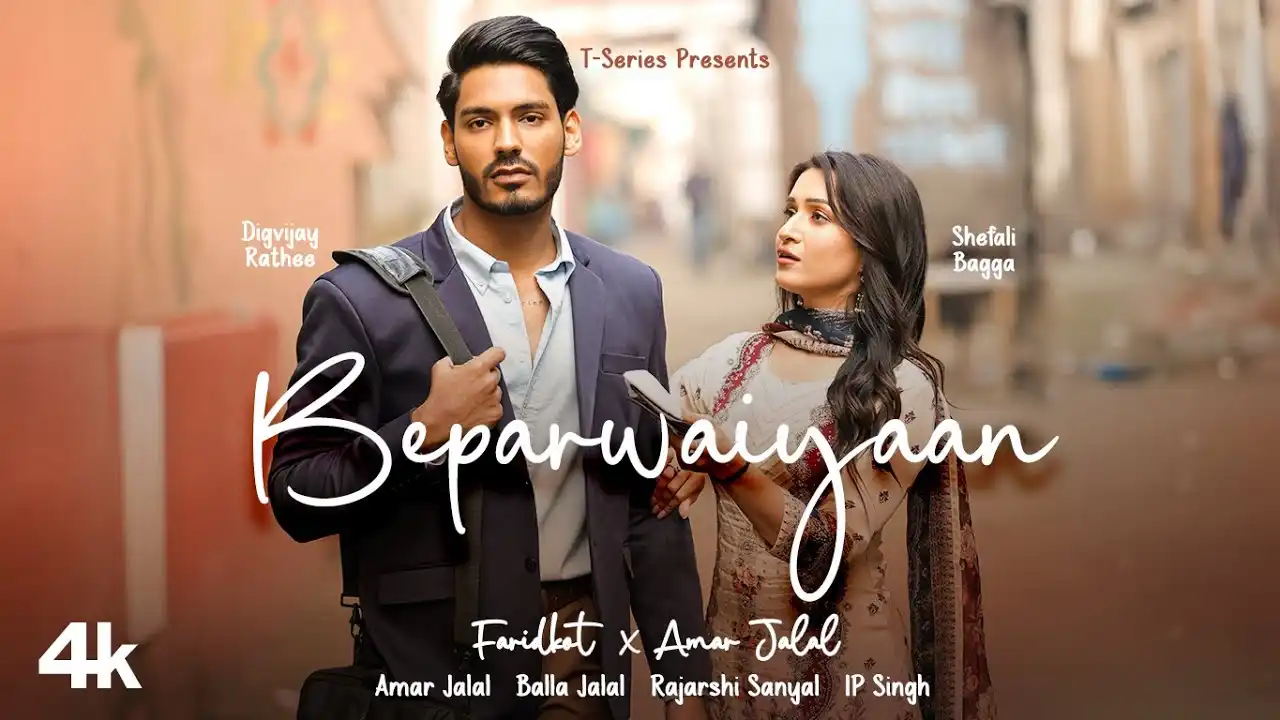 Beparwaiyaan Lyrics – Amar Jalal, IP Singh & Rajarshi Sanyal 2025