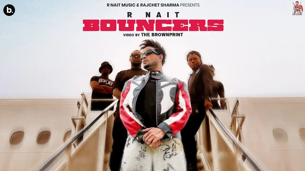 Bouncers Lyrics – R Nait | Catch Me If You Can Album 2025