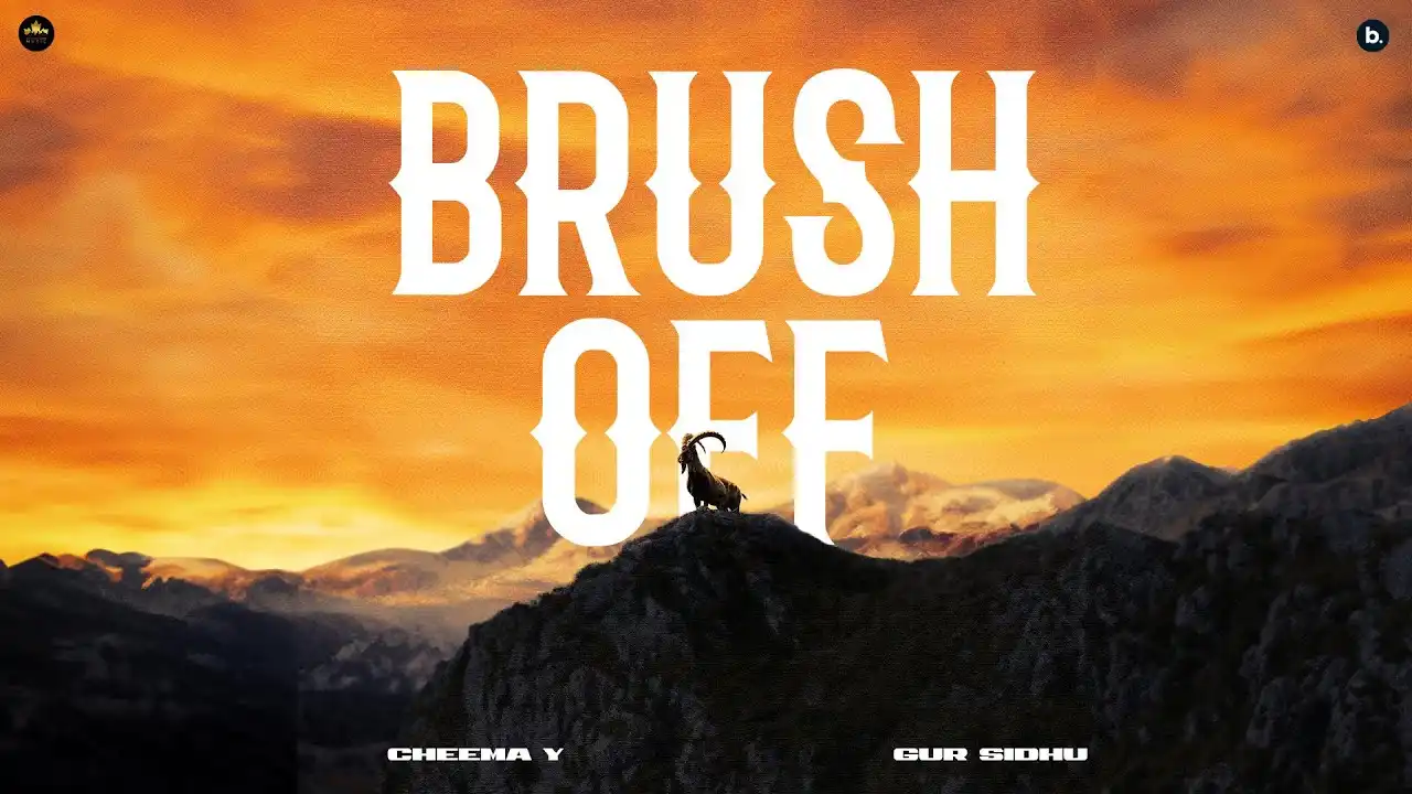 Brush Off Lyrics – Cheema Y | Young G.O.A.T 2025