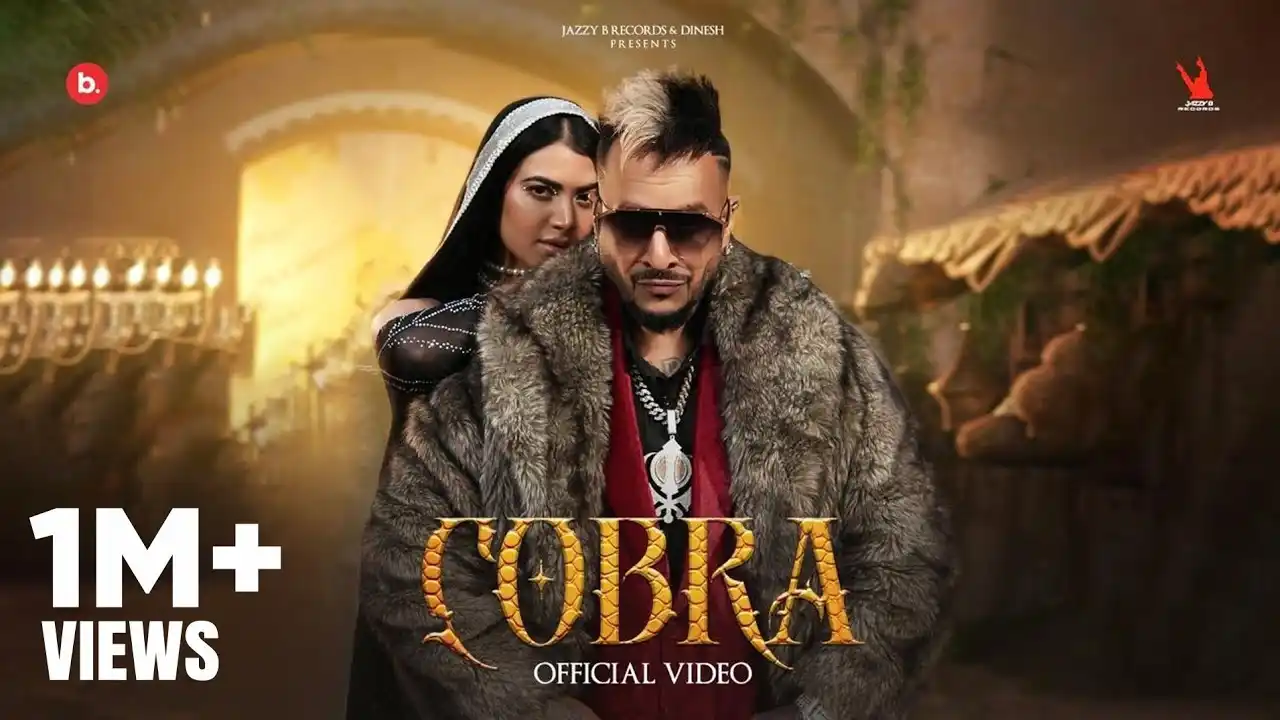 Cobra Lyrics – Jazzy B | New Punjabi Song 2025
