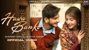 Hawa Banke Lyrics - Rito Riba & Neha Kakkar | Munawar, Kinza 2025