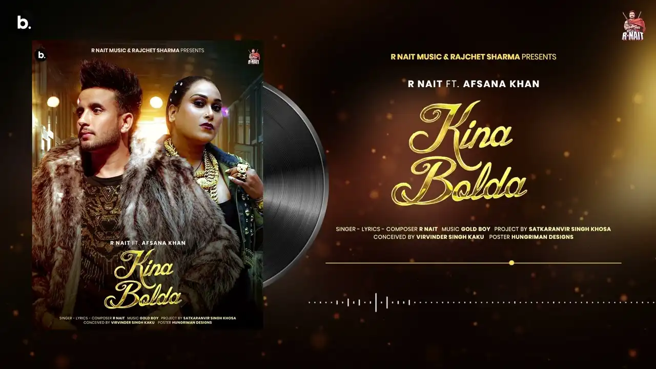 Kina Bolda Lyrics – R Nait & Afsana Khan | Catch Me If You Can 2025