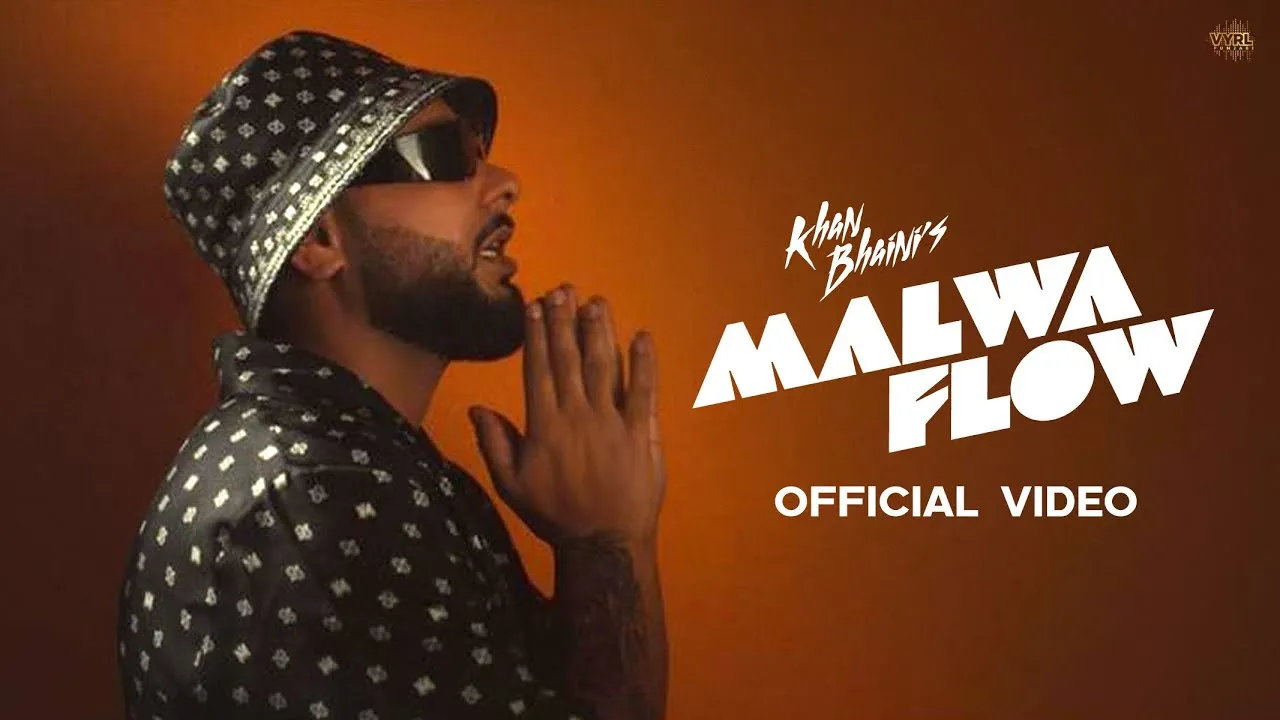 Malwa Flow Lyrics – Khan Bhaini | New Punjabi Song 2025
