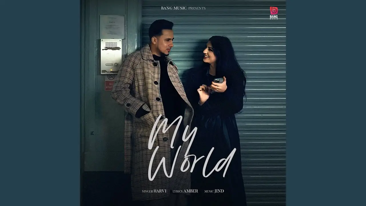 My World Lyrics – Harvi | New Punjabi Song 2025