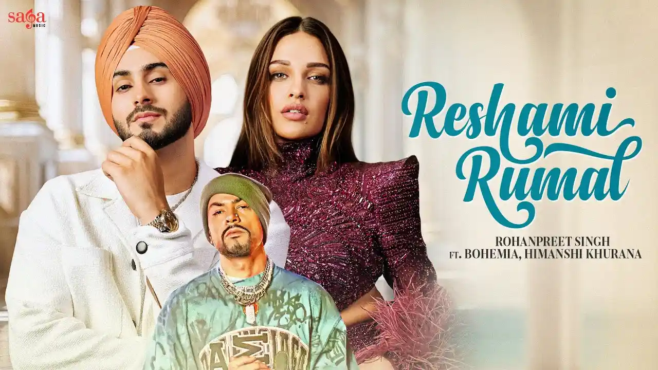 Reshami Rumal Lyrics – Rohanpreet Singh & Bohemia 2025