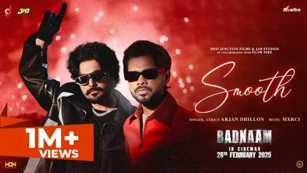 Smooth Lyrics - Arjan Dhillon | Jayy Randhawa, Badnaam 2025