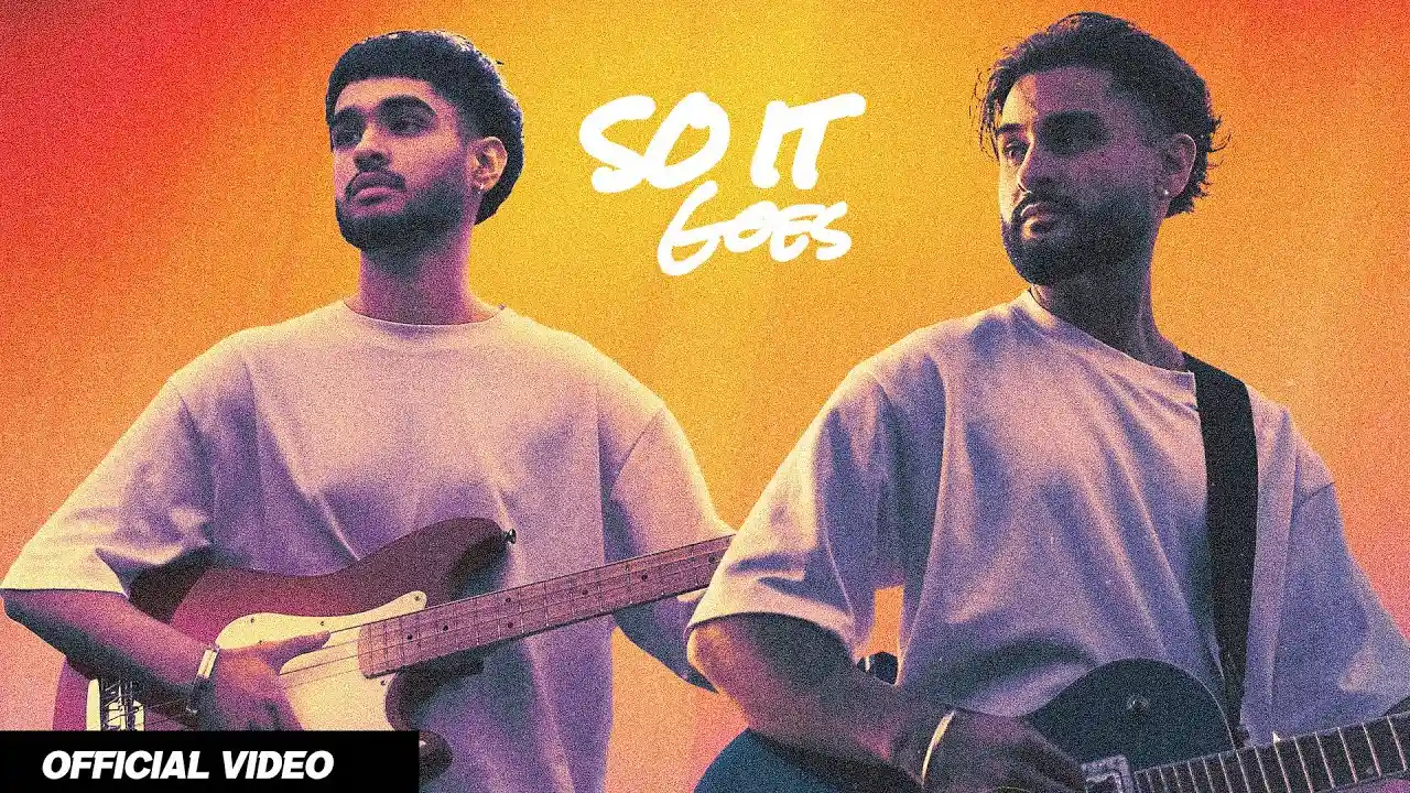 So It Goes Lyrics – Arnaaz Gill & Armaan Gill 2025
