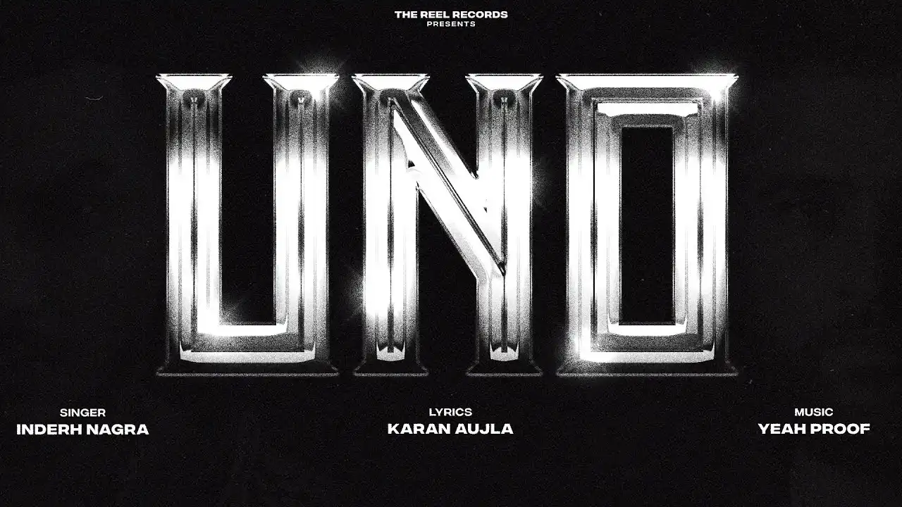 Uno Lyrics – InderH Nagra | Karan Aujla, New Song 2025