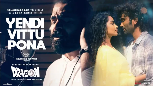 Yendi Vittu Pona Lyrics - Dragon | Silambarasan TR 2025