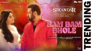 Bam Bam Bhole Lyrics - Sikandar | Salman Khan 2025