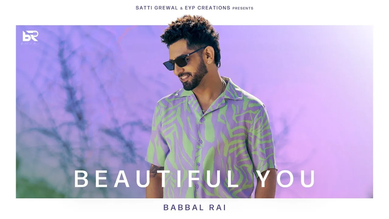 Beautiful You Lyrics – Babbal Rai | New Punjabi Song 2025