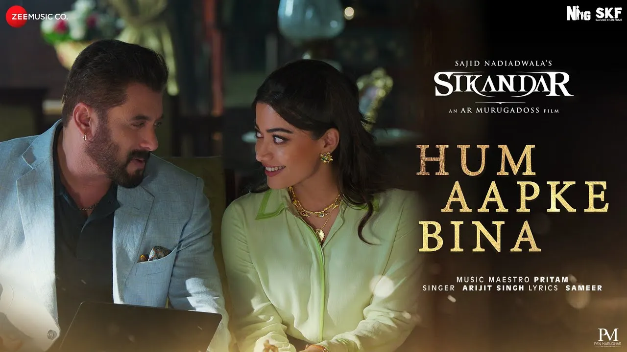 Hum Aapke Bina Lyrics – Arijit Singh | Sikandar 2025