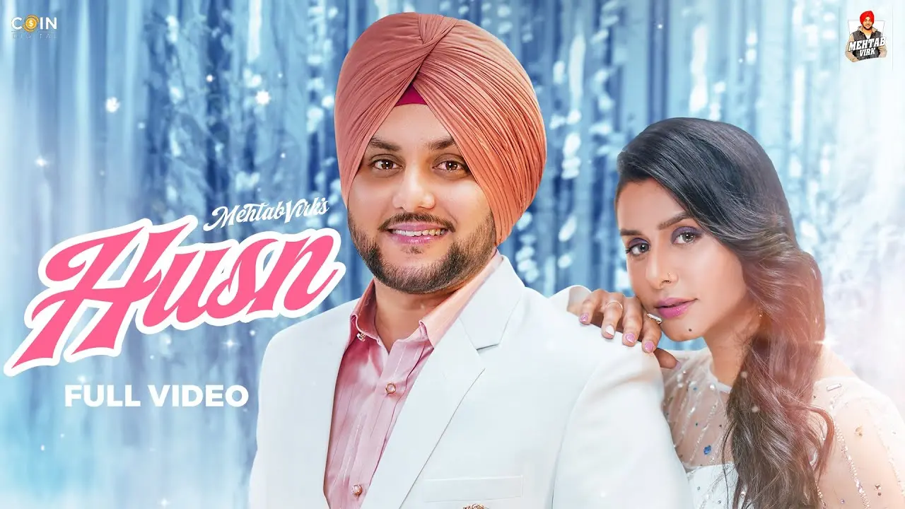 Husn Lyrics – Mehtab Virk | New Punjabi Song 2025
