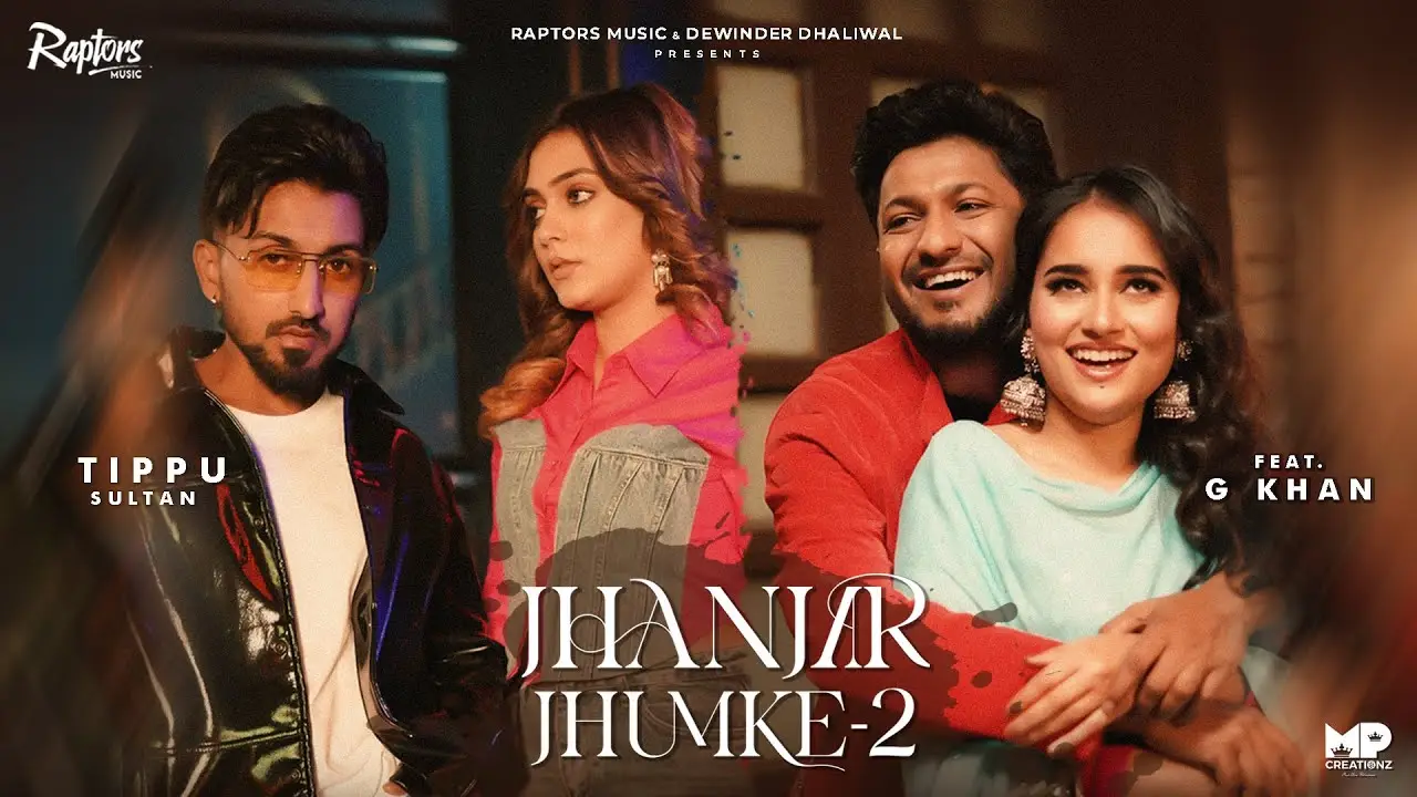 Jhanjar Jhumke 2 Lyrics – Tippu Sultan & G Khan 2025
