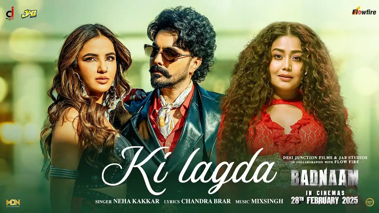 Ki Lagda Lyrics – Neha Kakkar | Jayy Randhawa, Badnaam 2025