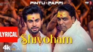 Shivoham Lyrics - Ganesh Acharya | Pintu Ki Pappi 2025