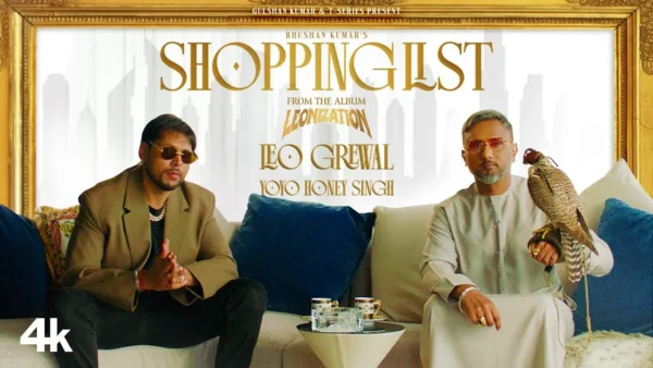 Shopping List Lyrics - Leo Grewal, Yo Yo Honey Singh 2025