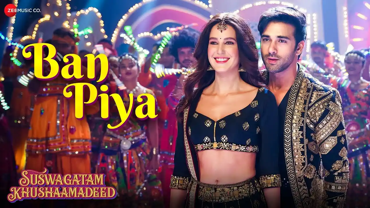 Ban Piya Lyrics – Armaan M | Suswagatam Khushaamadeed 2025