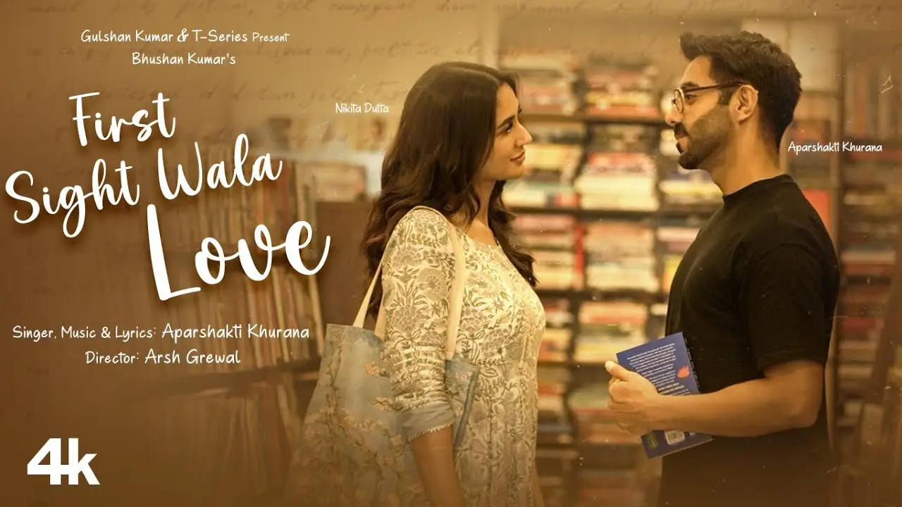 First Sight Wala Love Lyrics – Aparshakti Khurana 2025