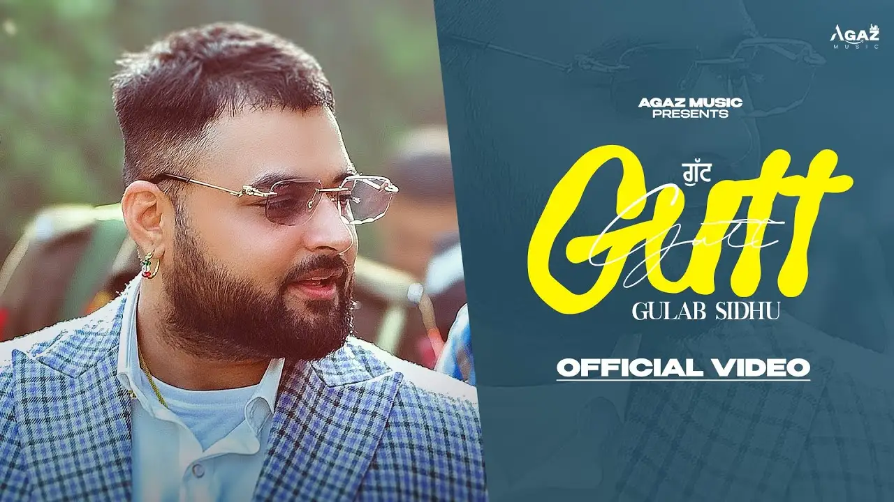 Gutt Lyrics – Gulab Sidhu 2025