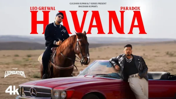 Havana Lyrics - Leo Grewal & Paradox | Leonization 2025 1 Havana Lyrics - Leo Grewal & Paradox | Leonization 2025