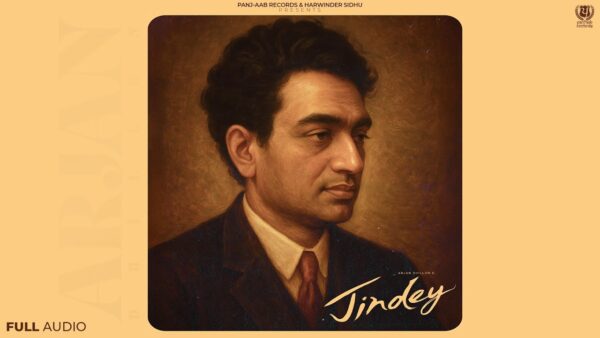 Jindey Lyrics - Arjan Dhillon | Shiv Kumar Batalvi 2025 1 Jindey Lyrics - Arjan Dhillon | Shiv Kumar Batalvi 2025